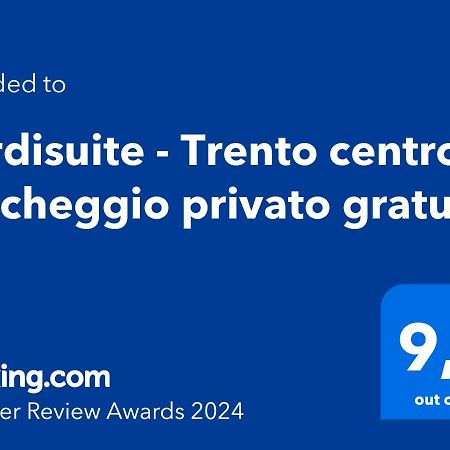Verdisuite - Trento Centro - Parcheggio Privato Gratuito Екстериор снимка